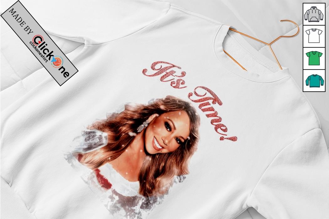 Mariah Carey it's time Christmas shirt, hoodie, sweater