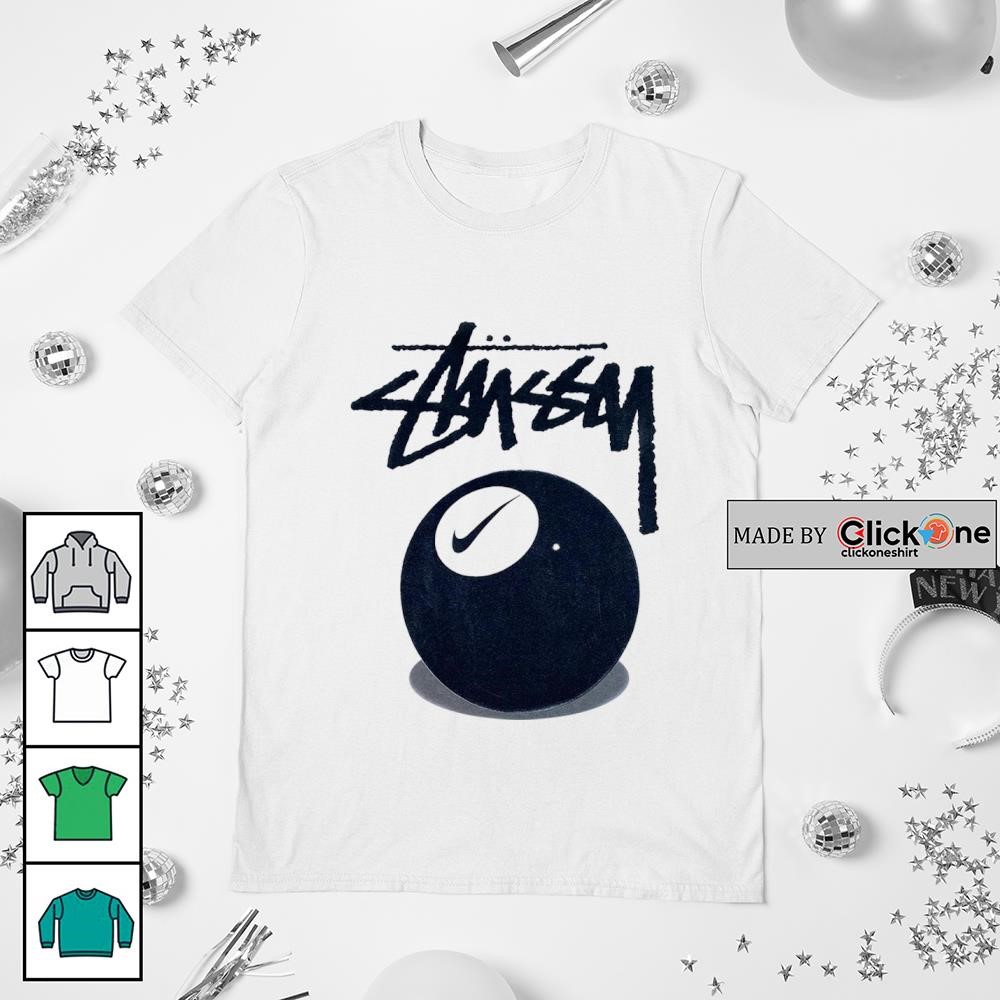 Nike and stussy 8 ball shirt, hoodie, sweater, longsleeve
