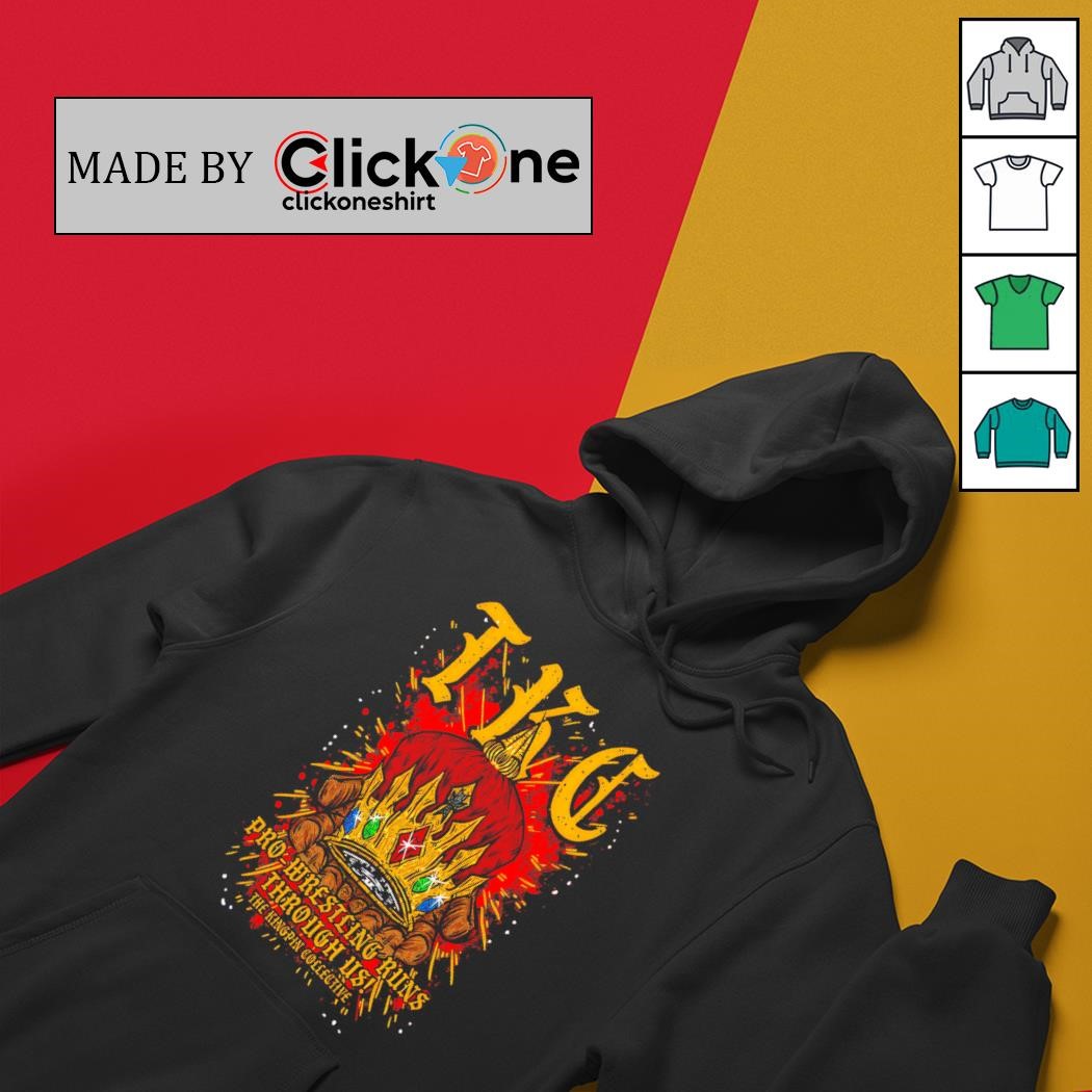 TKC pro-wrestling runs through us the Kingpin collective shirt