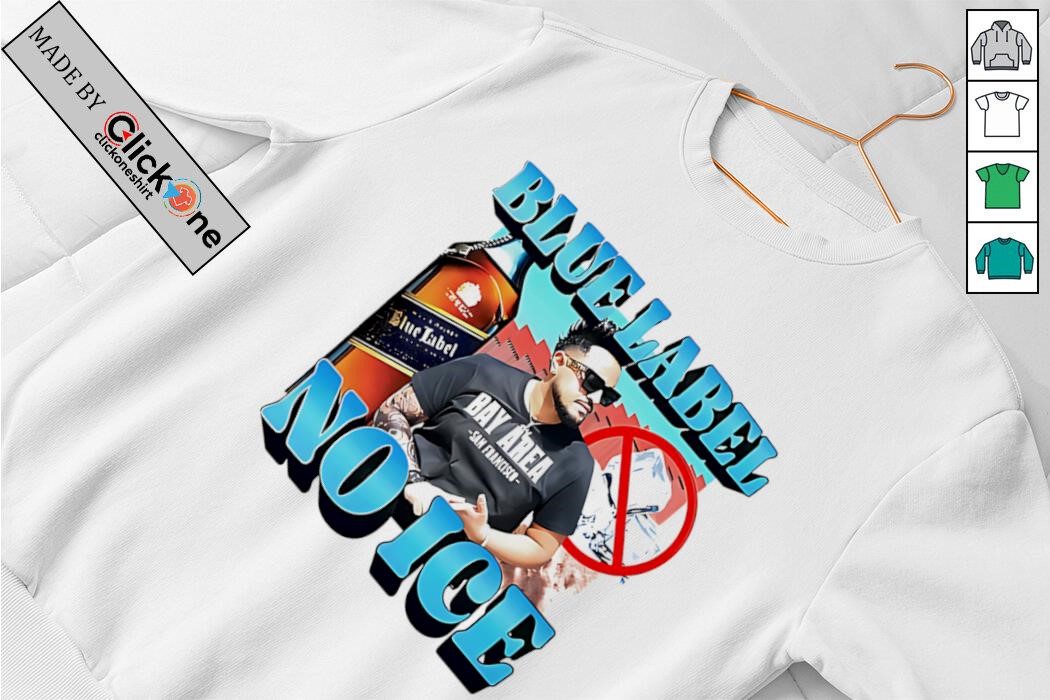 Cheema Y blue label no ice shirt, hoodie, sweater, longsleeve and