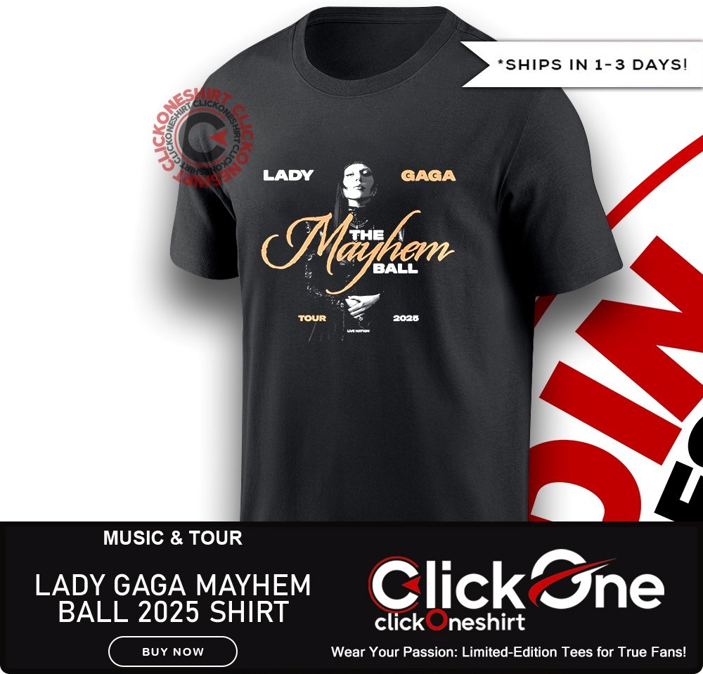 Lady Gaga the Mayhem Ball Tour 2025 shirt, hoodie, sweater