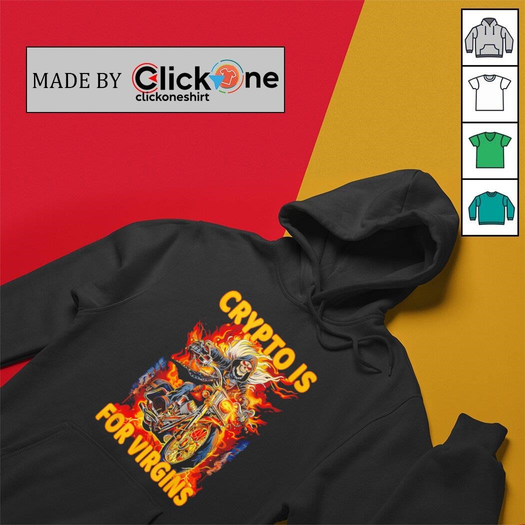 Crypto is for virgins cringe skeleton shirt, hoodie, sweater, longsleeve  and V-neck T-shirt