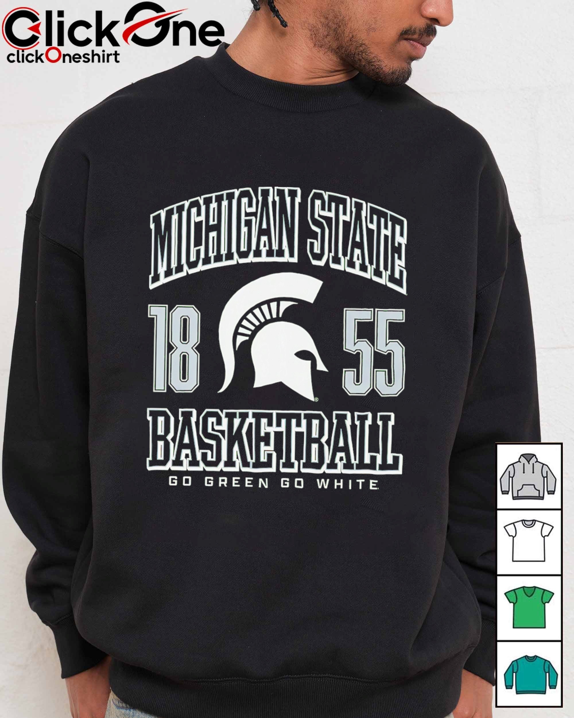 Michigan State Spartans basketball 1855 go green go white logo shirt,  hoodie, sweater, longsleeve and V-neck T-shirt, image size:2000x2500