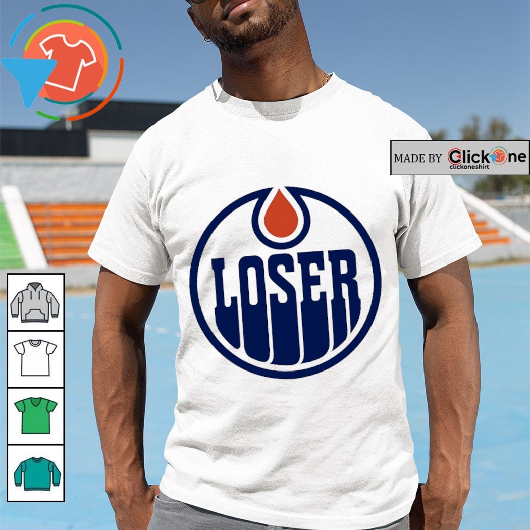 Edmonton Oilers hockey Loser parody logo shirt, hoodie, sweater, longsleeve  and V-neck T-shirt, image size:1050x1050