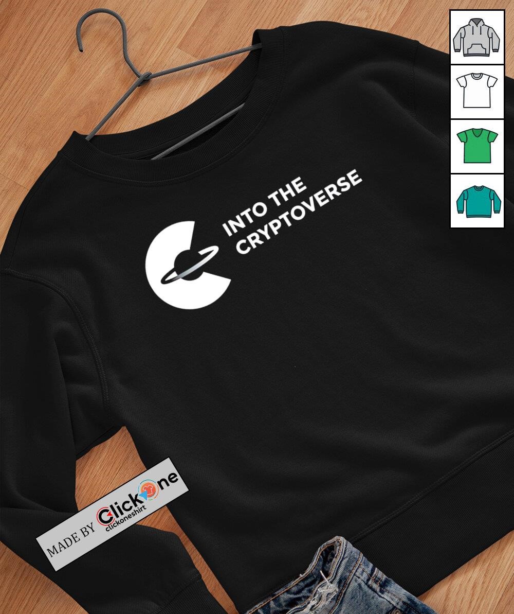 Into the cryptoverse shirt, hoodie, sweater, longsleeve and V-neck T-shirt