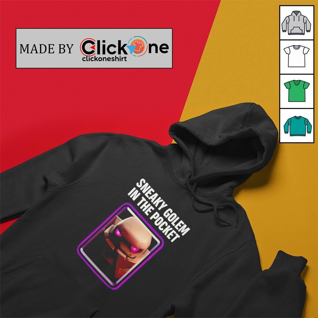 Clash Royale sneaky golem in the pocket shirt, hoodie, sweater, longsleeve  and V-neck T-shirt