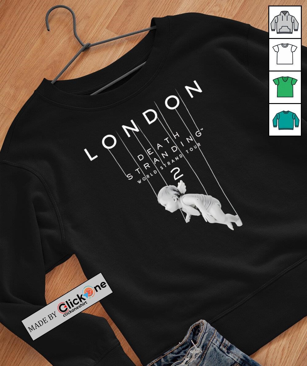Death Stranding 2 World Strands Tour London shirt, hoodie, sweater