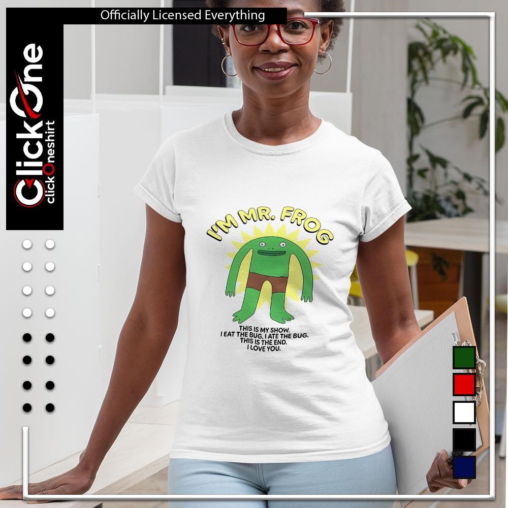 Smiling Friends I'm Mr frog this is my show shirt, hoodie, sweater