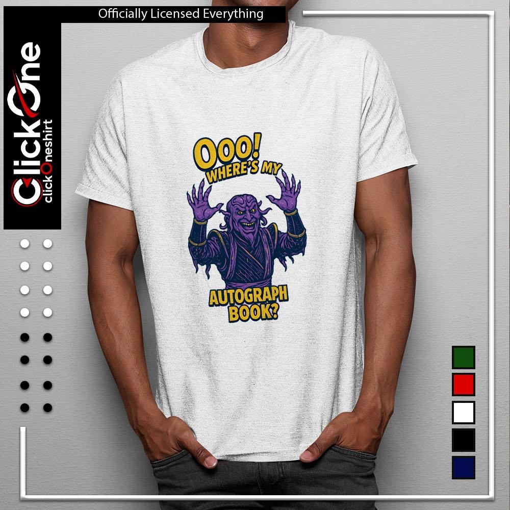 Ivan Ooze where's my autograph book shirt, hoodie, sweater, longsleeve and  V-neck T-shirt, image size:1000x1000