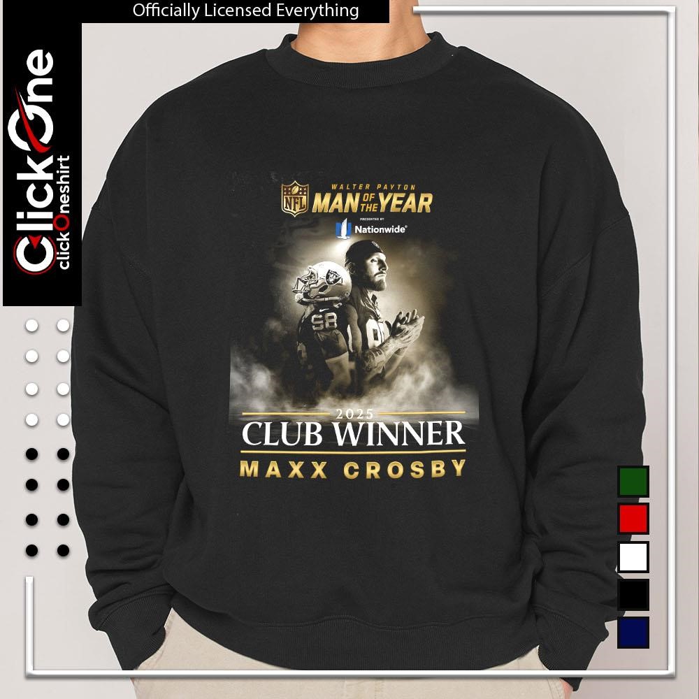 Maxx Crosby 2025 Club Winner shirt, hoodie, sweater, longsleeve