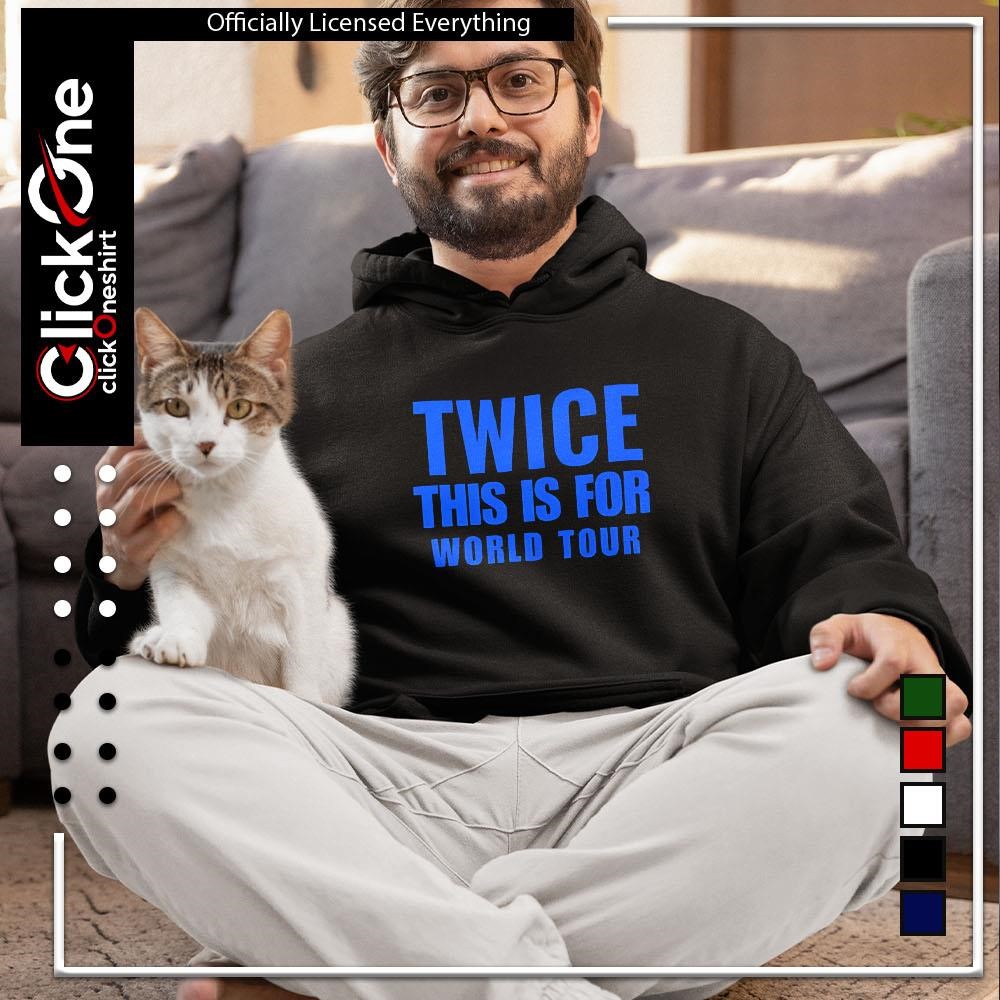 Twice this is for world tour shirt, hoodie, sweater, longsleeve