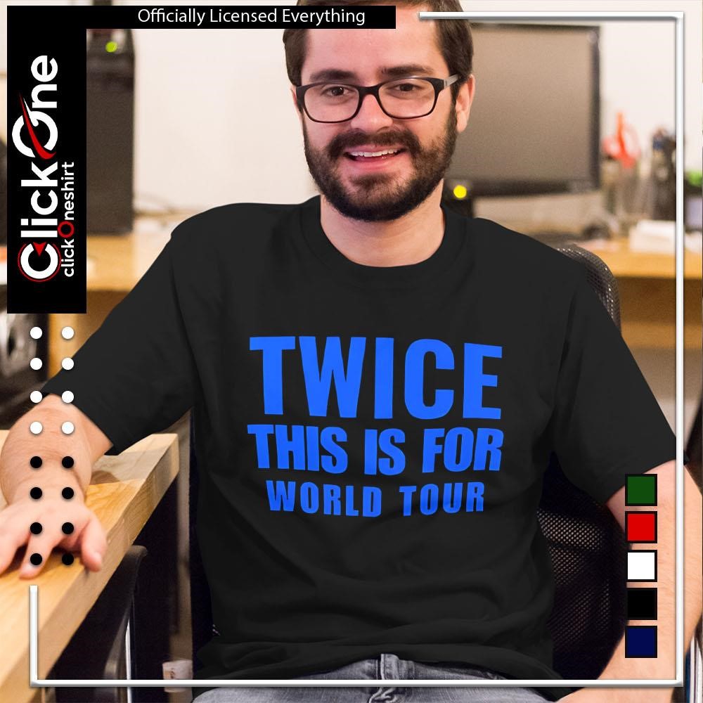 Twice this is for world tour shirt, hoodie, sweater, longsleeve
